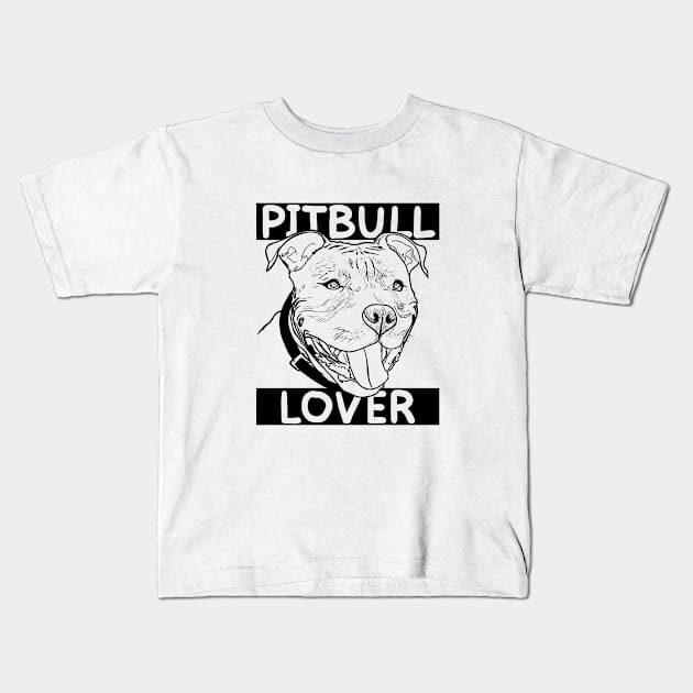 Pitbull lover Kids T-Shirt by Hot-Mess-Zone